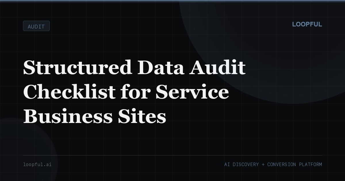 Cover image for: Structured Data Audit Checklist for Service Business Sites