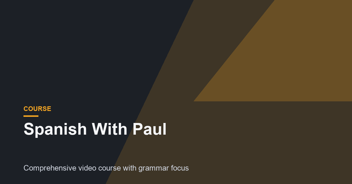 Spanish With Paul Review: Thorough but boring