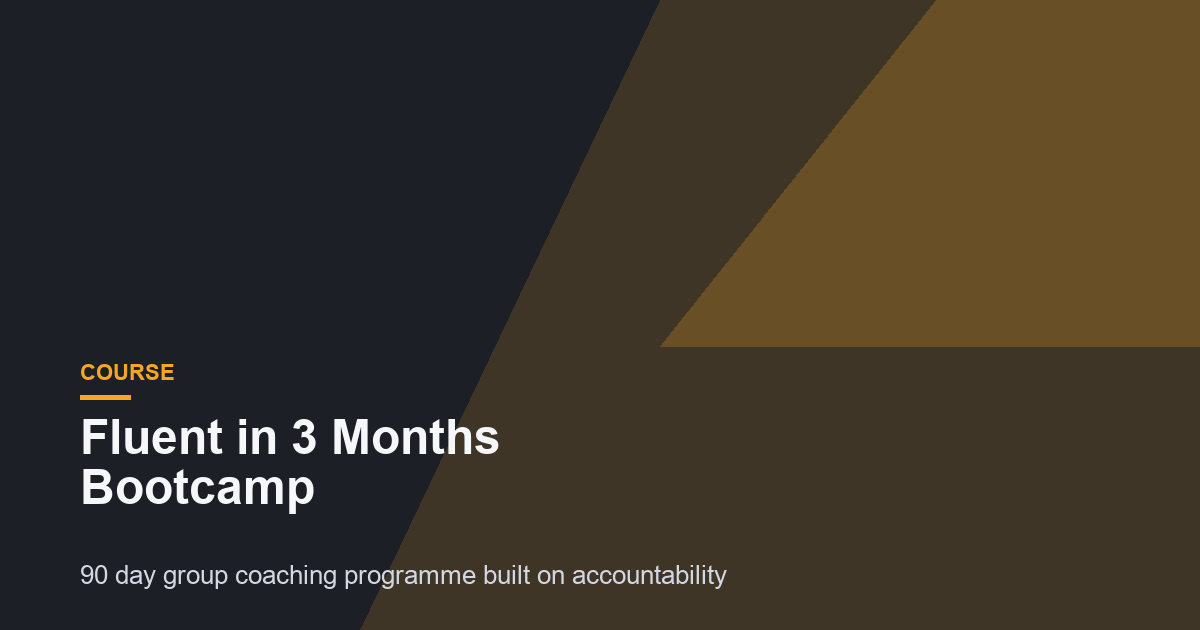 Fluent in 3 Months Bootcamp review: the Add1Challenge, grown up