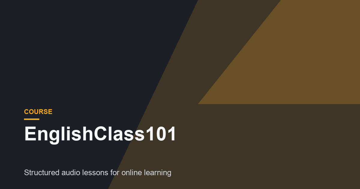 EnglishClass101 Review: English Audio Lessons