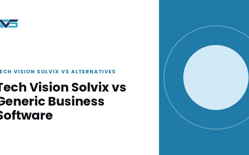 Cover image: Tech Vision Solvix vs Generic Business Software