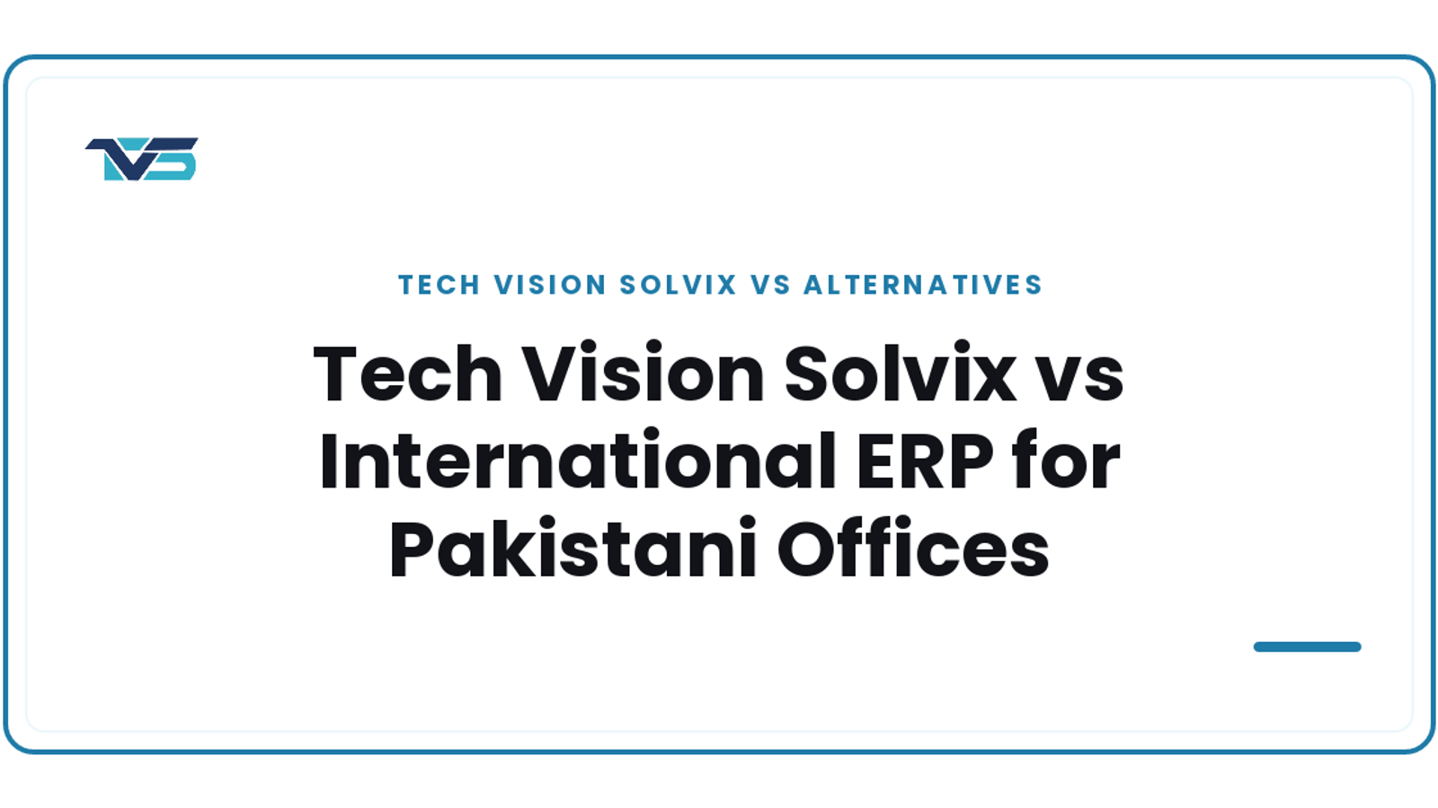 Cover image: Tech Vision Solvix vs International ERP for Pakistani Offices