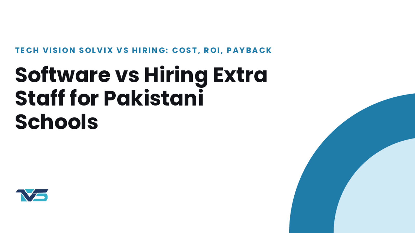 Cover image: Software vs Hiring Extra Staff for Pakistani Schools