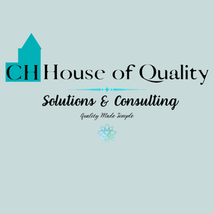 CH House of Quality Solutions & Consulting