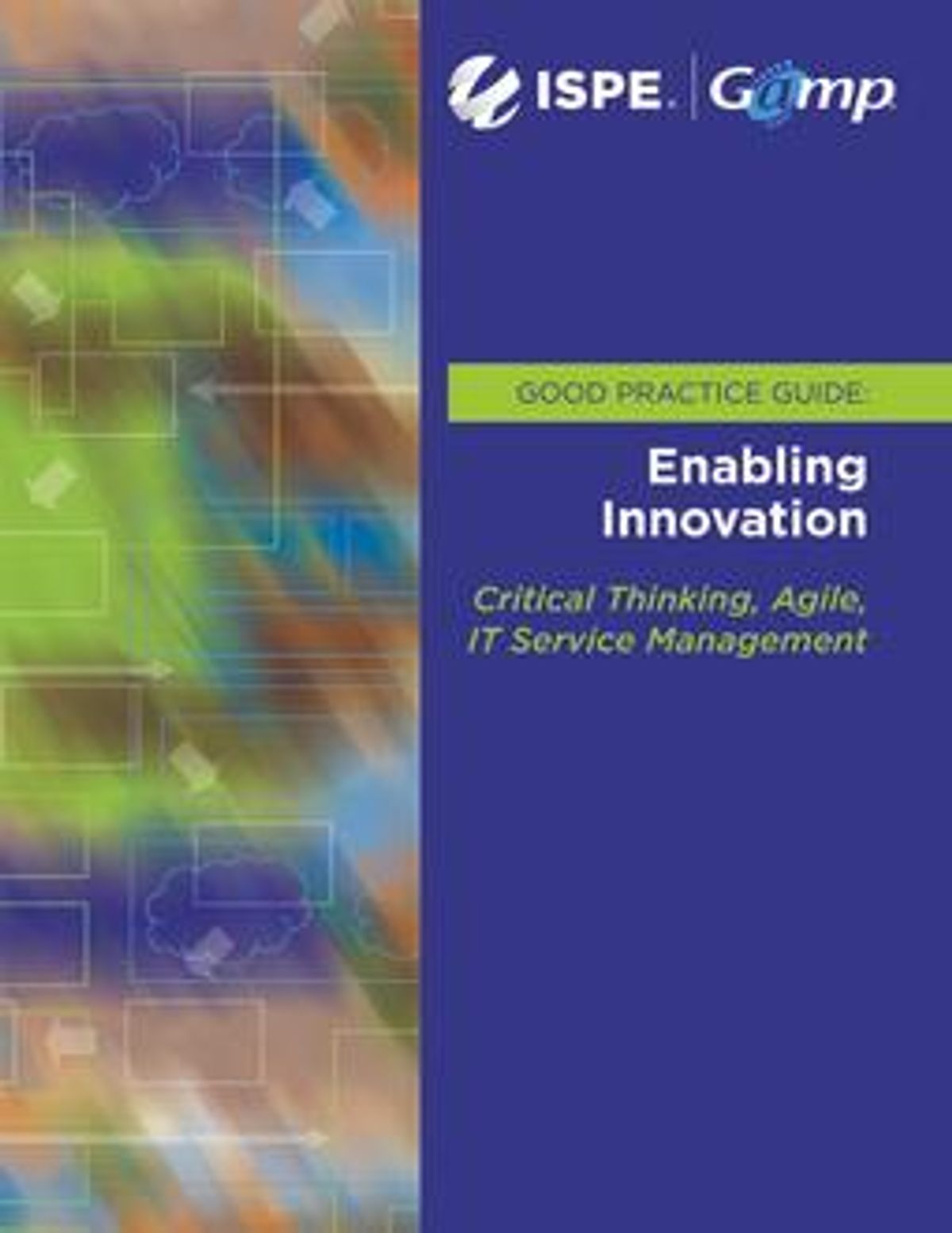 Enabling Innovation Good Practice Guide computer system validation