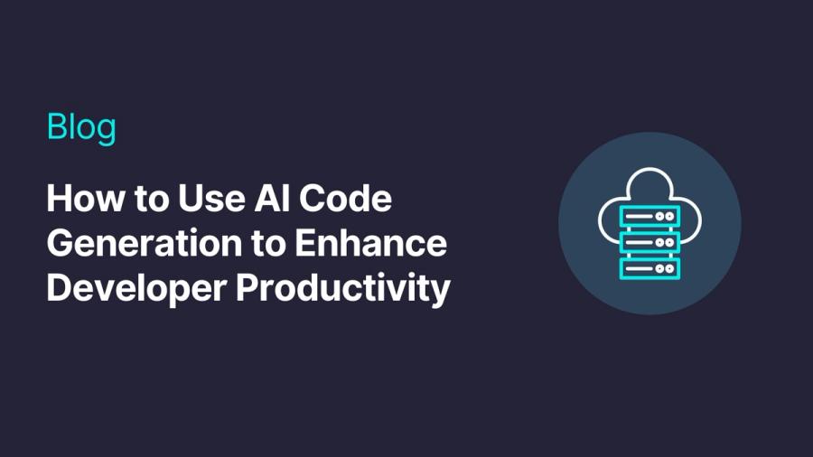 Use AI Code Generation to Enhance Developer Productivity