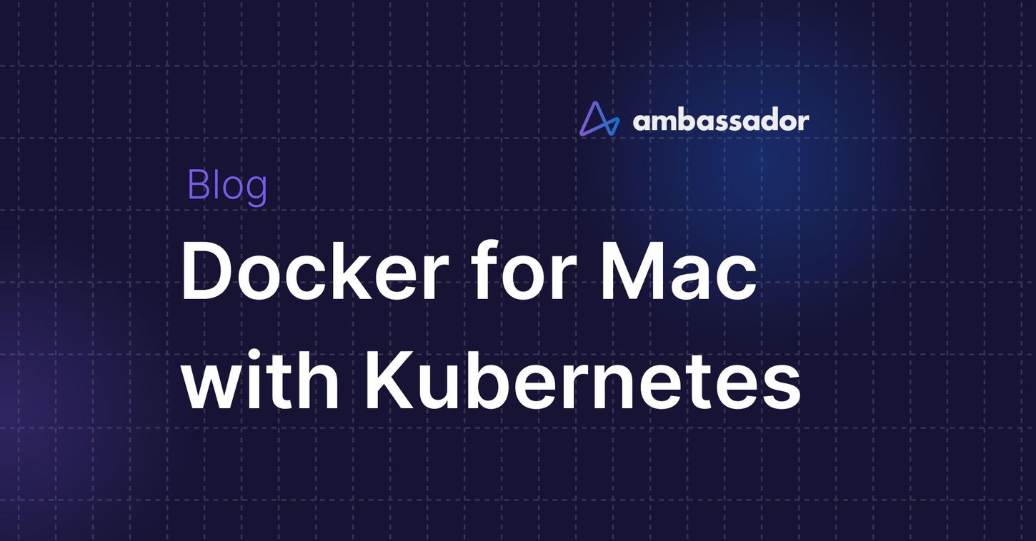 Docker for Mac with Kubernetes