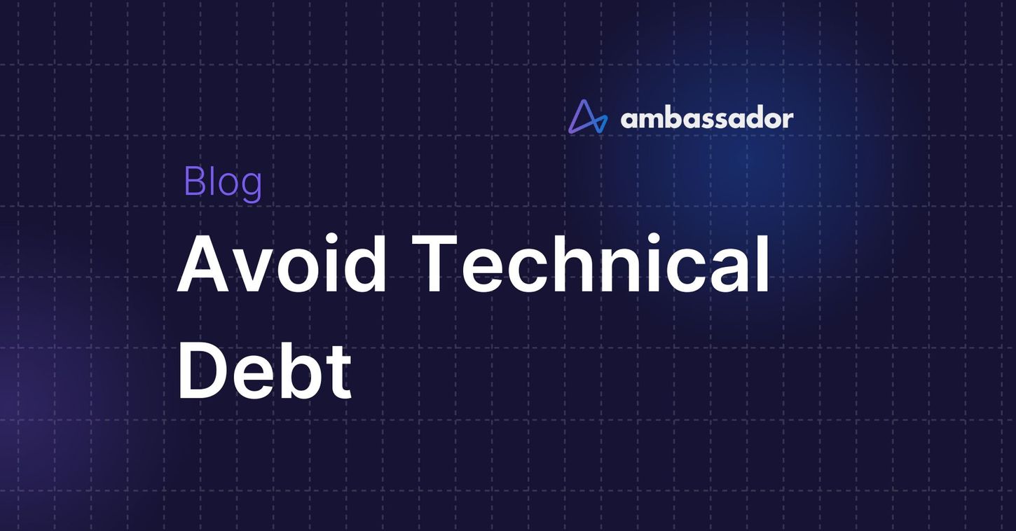Avoid Technical Debt