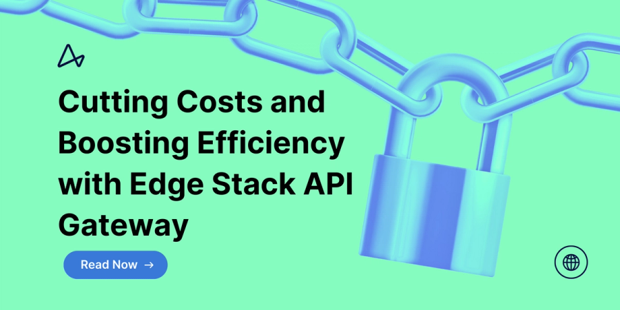 Best API Gateway to Cut Costs and Boost Efficiency