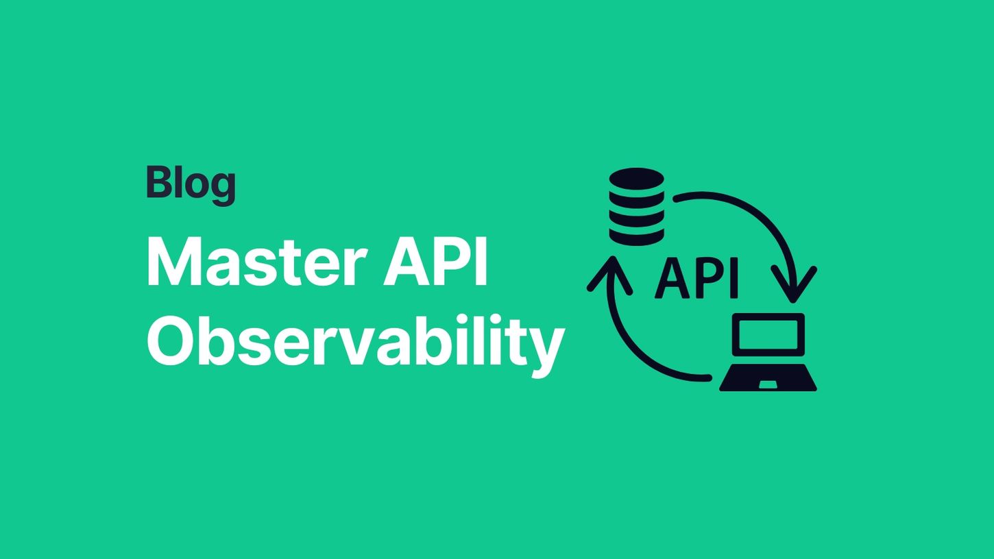 Master API Observability