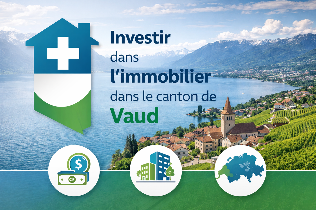 Investir dans l'immobilier en Vaud