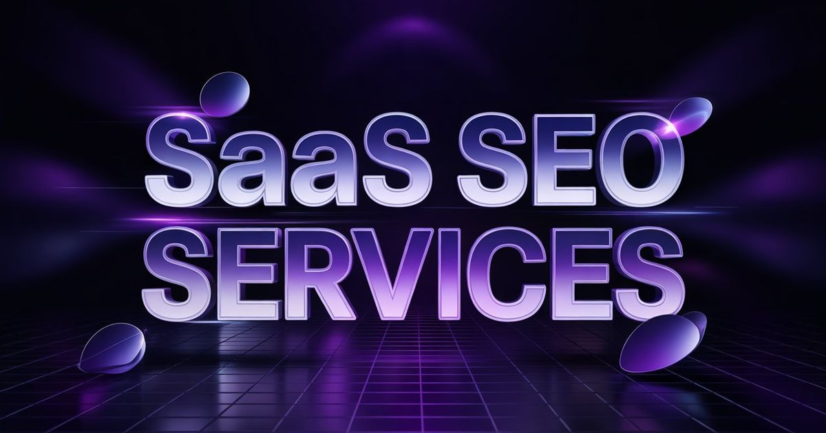 SaaS SEO Services: What They Include, What They Cost, and What Your Product Must Support