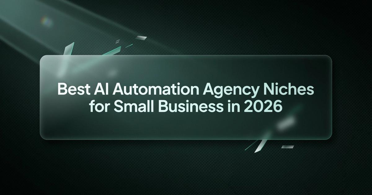 Best AI Automation Agency Niches for Small Business in 2026