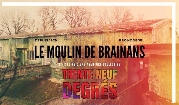 Le moulin de Brainans - troisième épisode