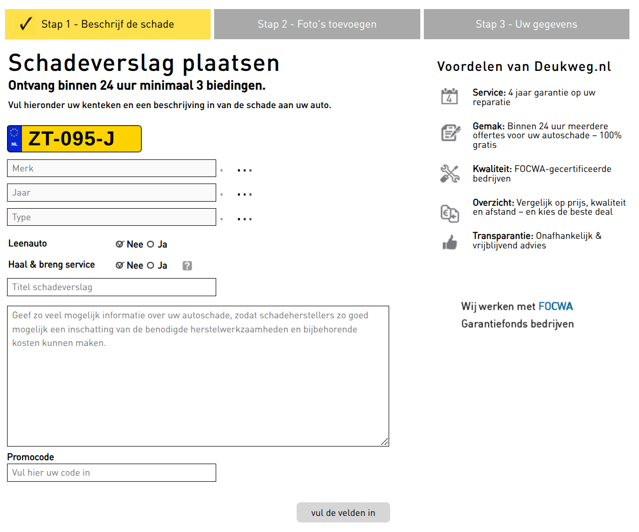 Step one of the damage report form: three step tabs, a yellow Dutch licence plate reading ZT-095-J, disabled fields for make, year and type with loading dots, yes/no toggles for courtesy car and pick-up service, a title field, a description box, a promo code field and a greyed-out button reading fill in the fields.