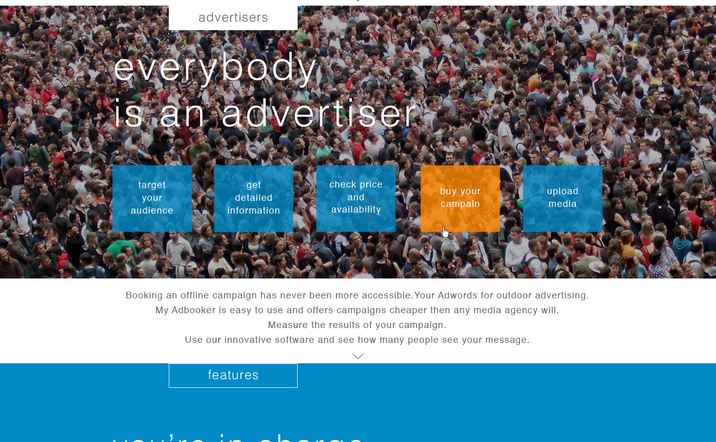 The advertisers section: “everybody is an advertiser” over a crowd, with five blue tiles for target your audience, get detailed information, check price and availability, buy your campaign and upload media, and a line calling it your Adwords for outdoor advertising.
