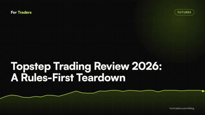 Topstep Trading Review 2026: A Rules-First Teardown