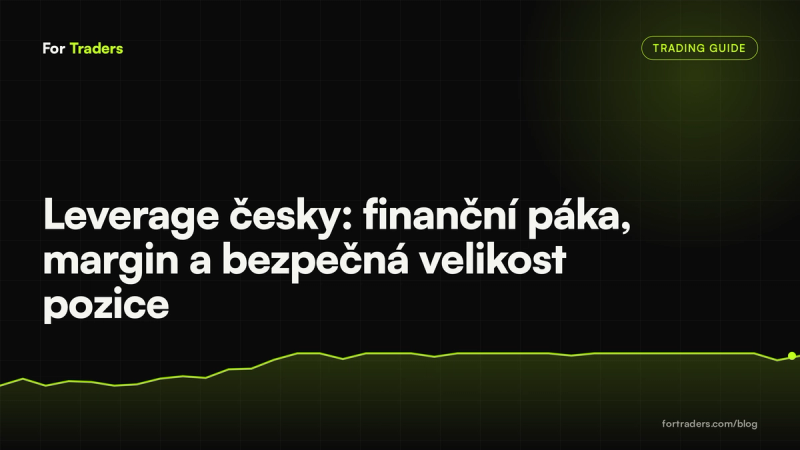 Leverage česky: finanční páka, margin a bezpečná velikost pozice