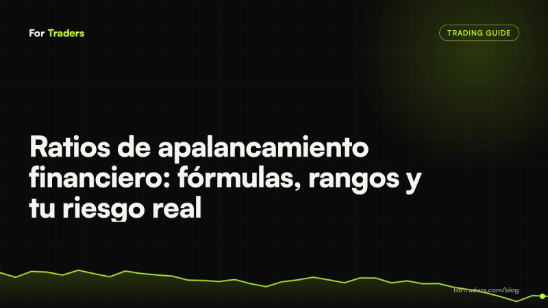 Ratios de apalancamiento financiero: fórmulas, rangos y tu riesgo real
