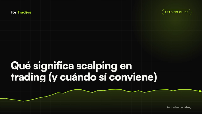 Qué significa scalping en trading (y cuándo sí conviene)