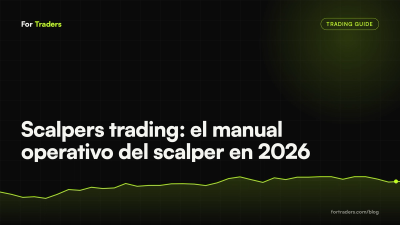 Scalpers trading: el manual operativo del scalper en 2026