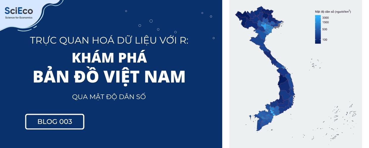 Cover Image for [Blog 003] - Vẽ Bản đồ Việt Nam (trực quan mật độ dân số, hay chỉ số các tỉnh)
