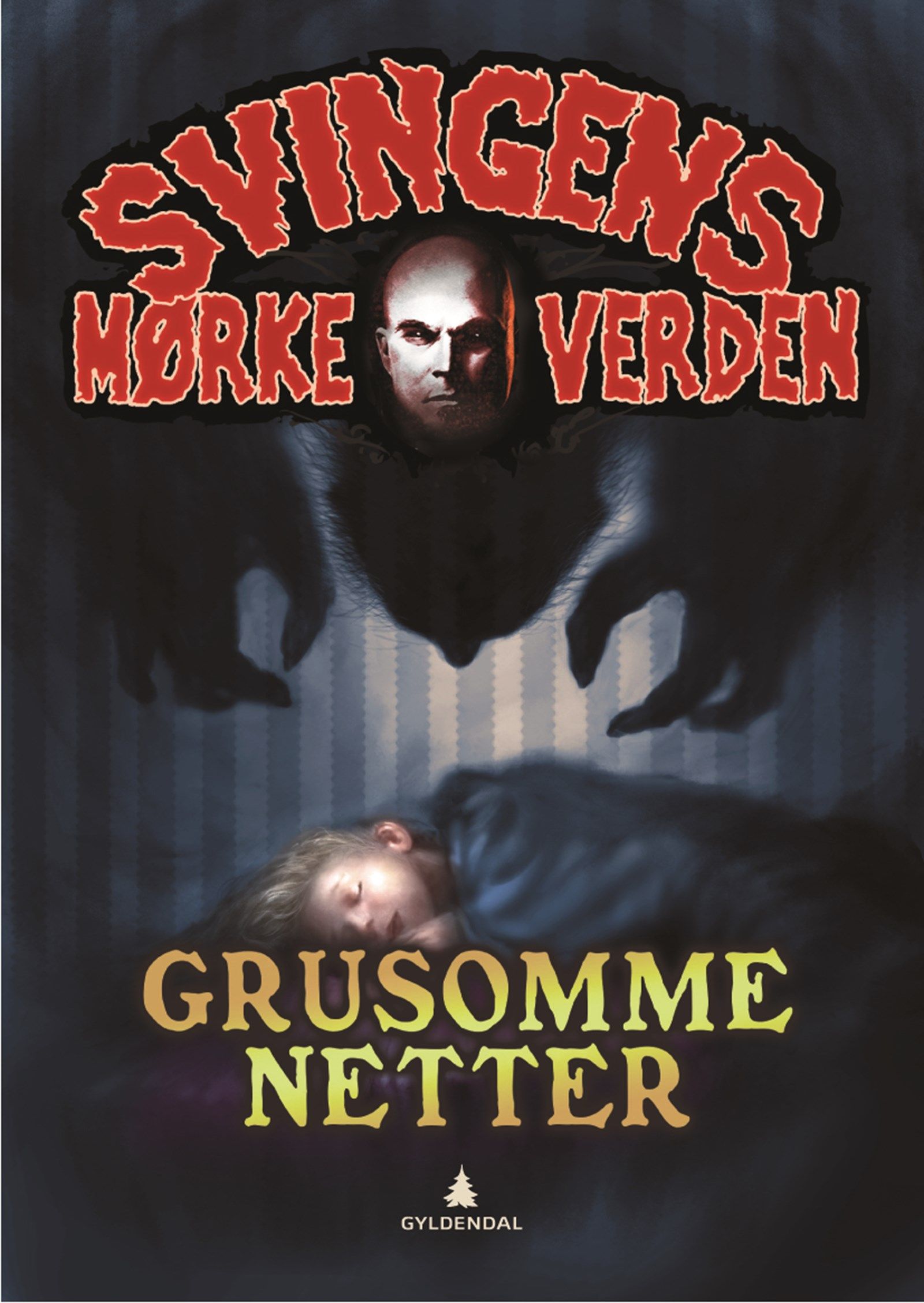 Cover of Svingen's Dark World: Cruel nights