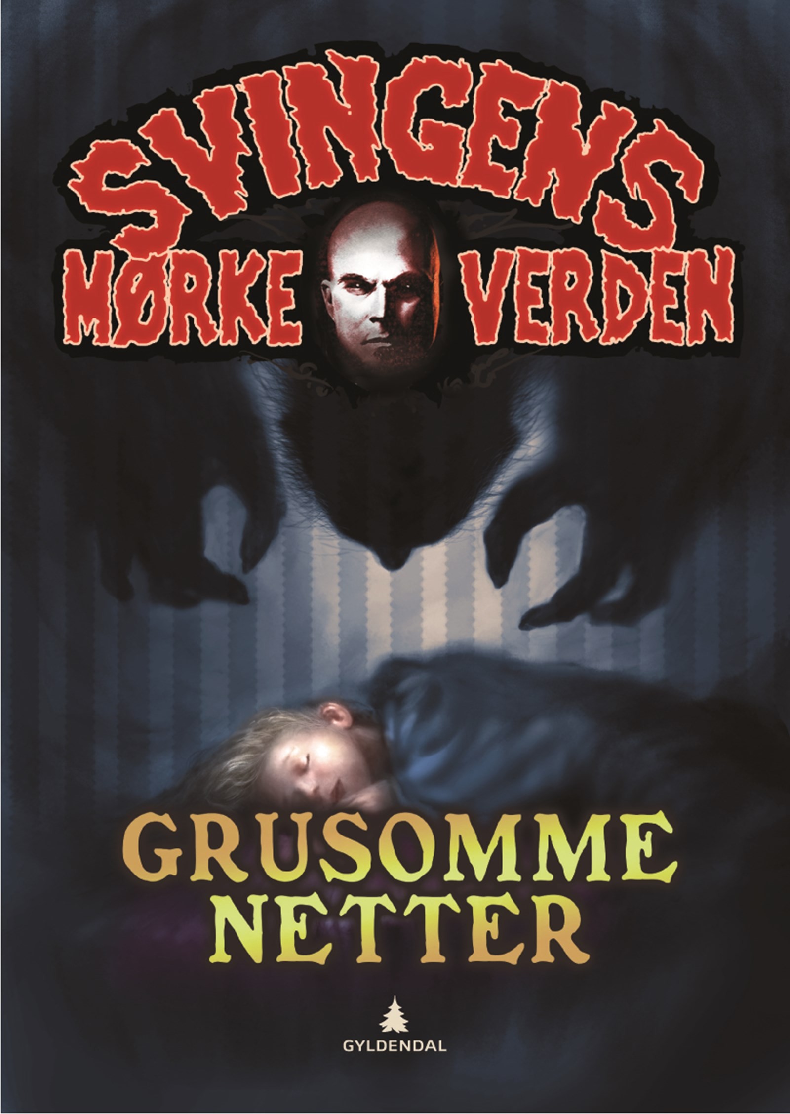 Cover of Svingen's Dark World: Cruel nights