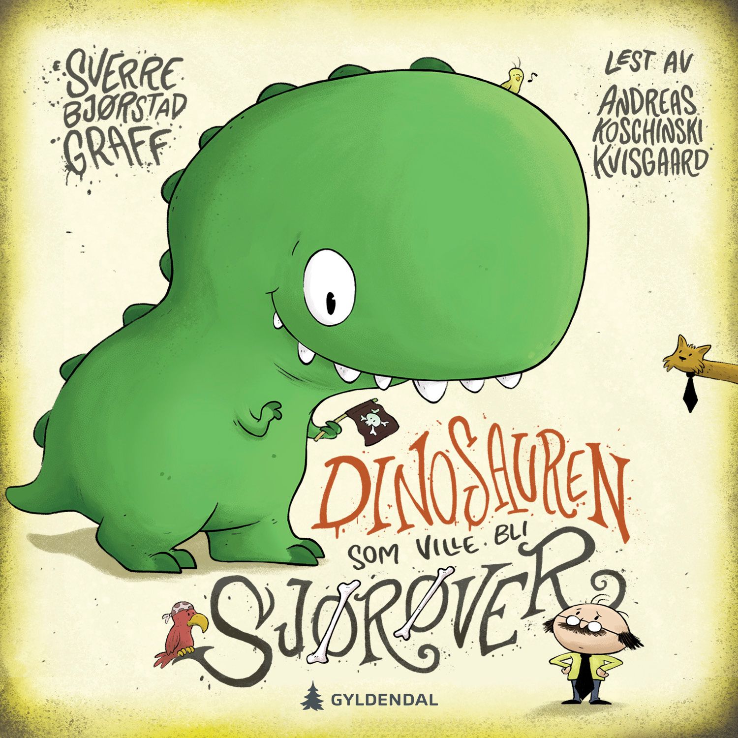 Cover of The Dinosaur Who Wanted to Be a Pirate