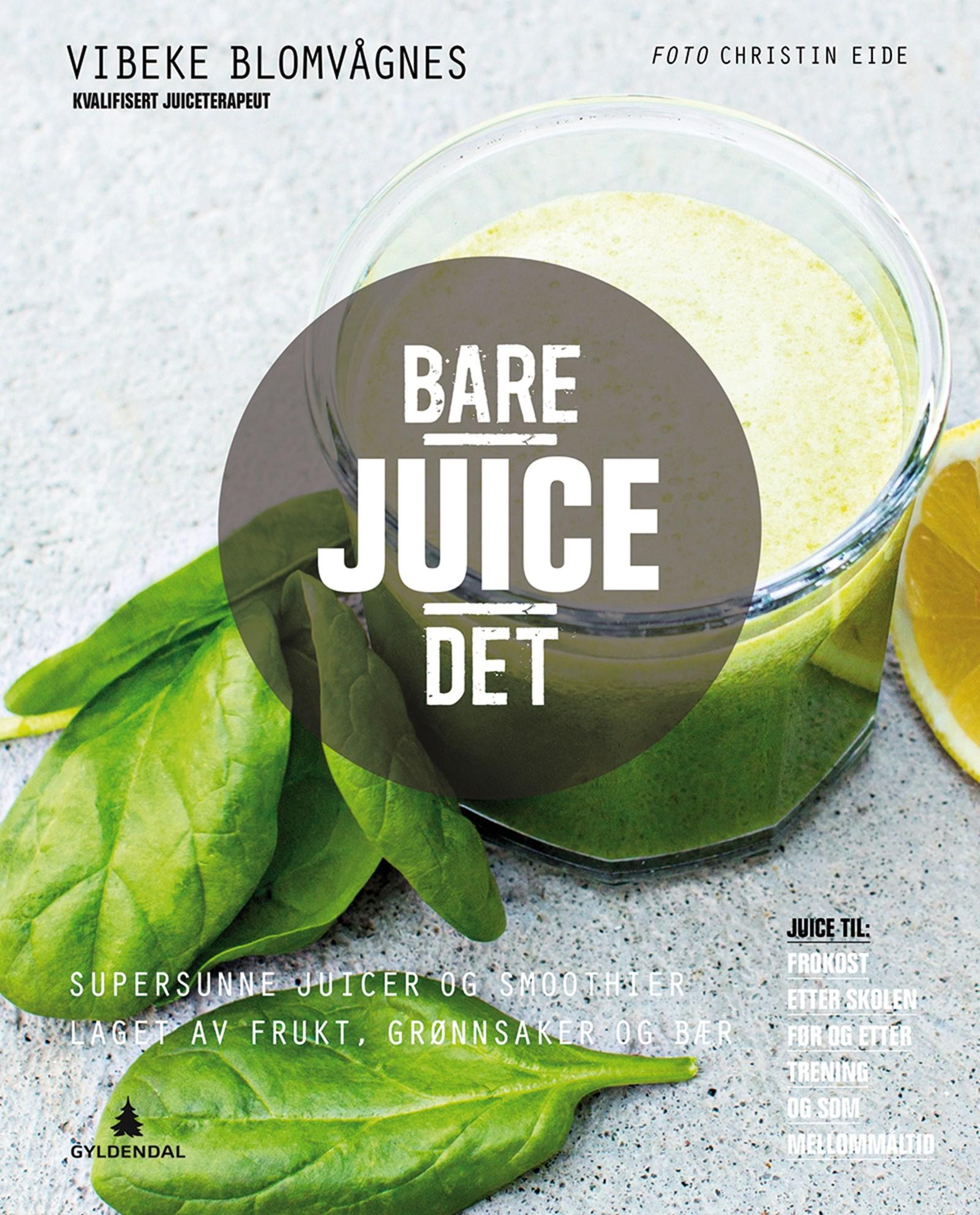 Cover of Just Juice It!