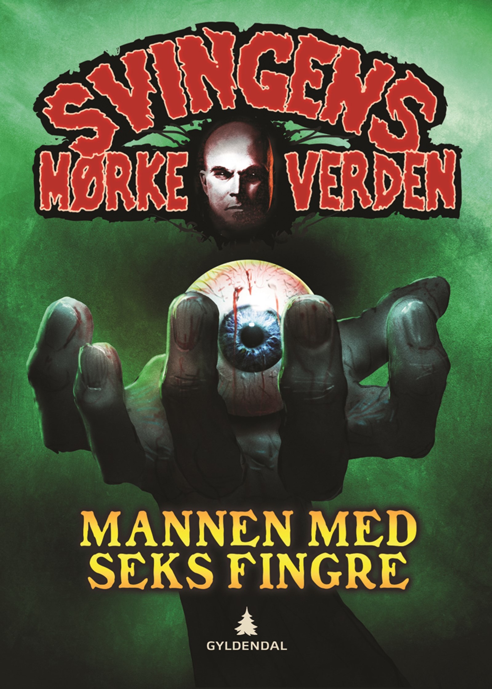 Cover of Svingen's Dark World: The Man with Six Fingers
