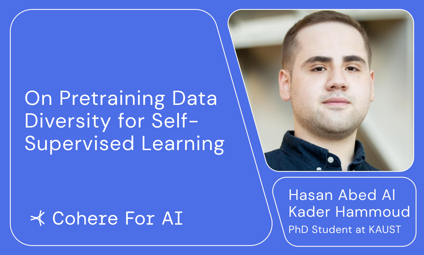 Cohere for AI - Hasan Abed Al Kader Hammoud - On Pretraining Data Diversity for Self-Supervised Learning