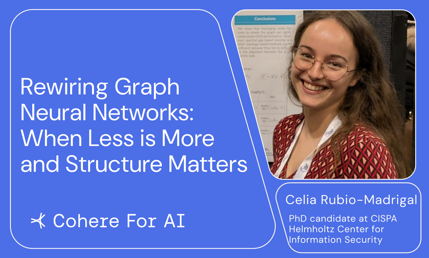 Celia Rubio-Madrigal - Rewiring Graph Neural Networks: When Less is More and Structure Matters