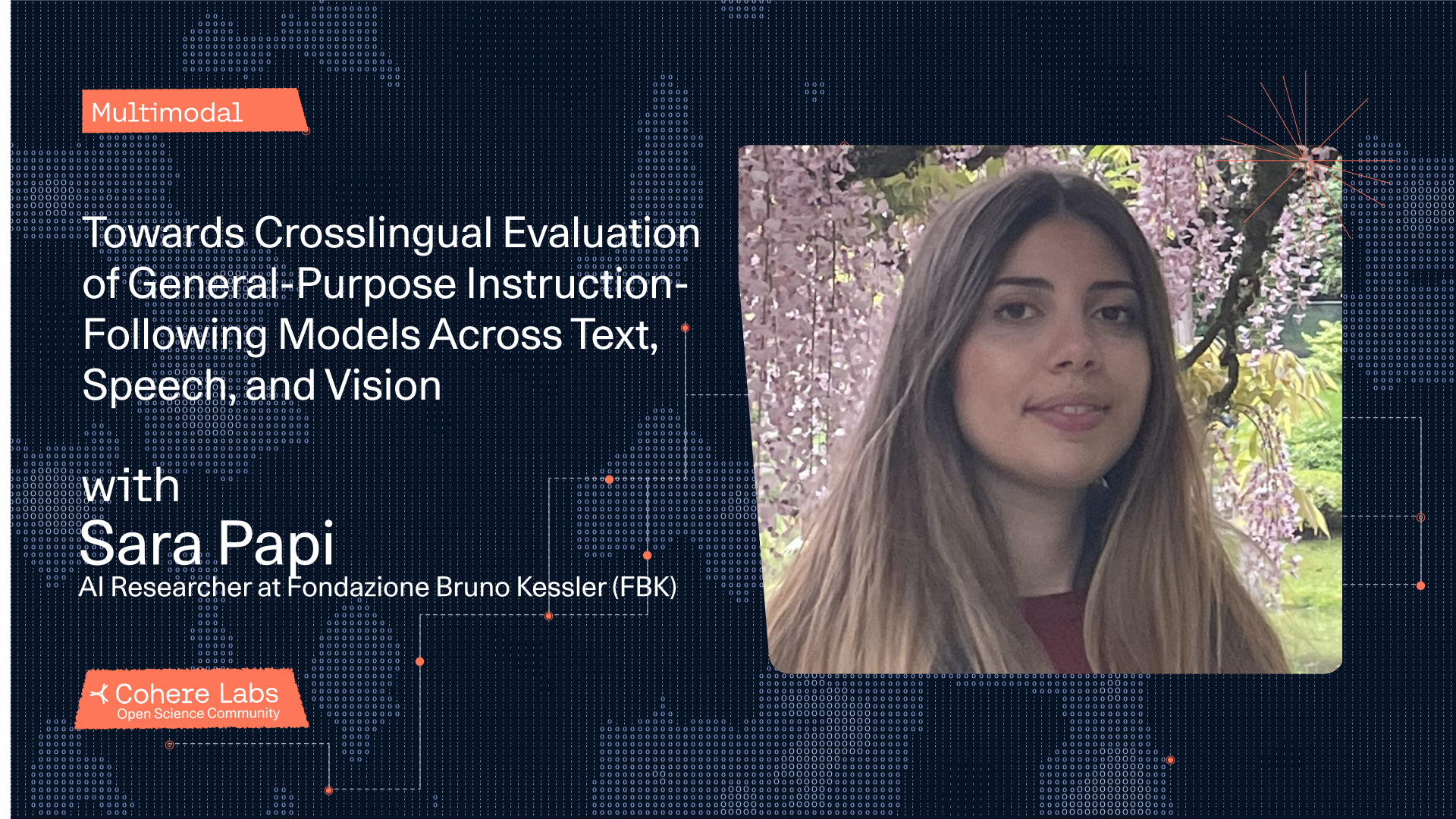 Cohere Labs - Sara Papi - Towards Crosslingual Evaluation of General-Purpose Instruction-Following Models Across Text, Speech, and Vision