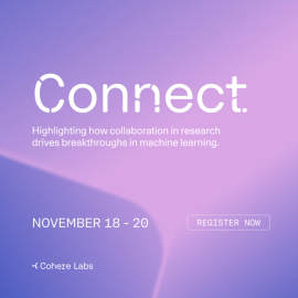 Cohere Labs - A 3-day virtual conference to celebrate the power of collaboration in open science.