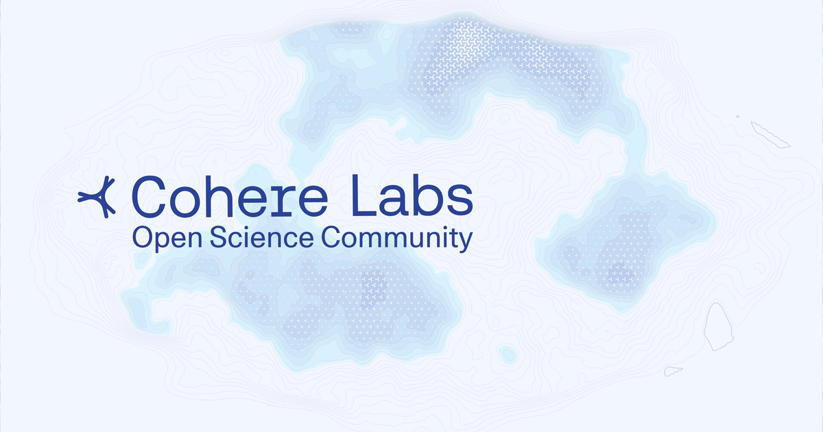 Cohere Labs - Open Science Community