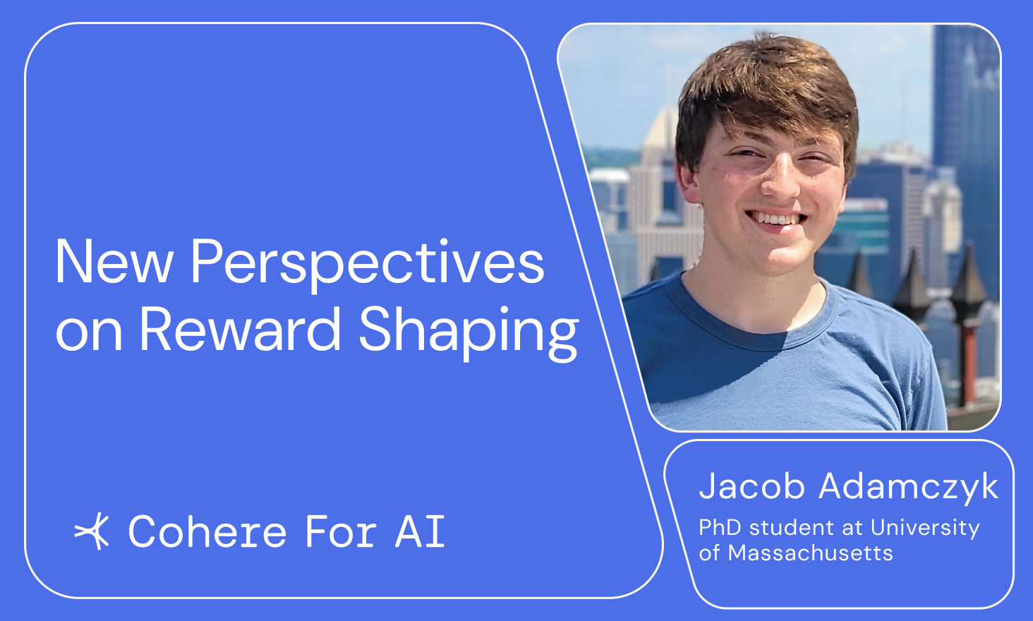 Jacob Adamczyk - New Perspectives on Reward Shaping (Reinforcement Learning)