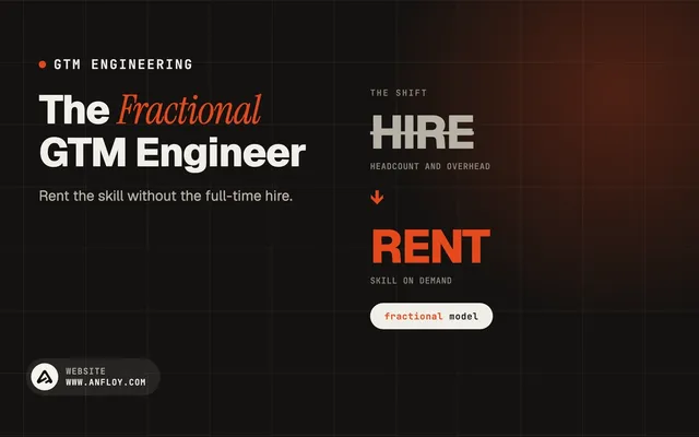 The Fractional GTM Engineer