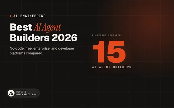 Best AI Agent Builders 2026