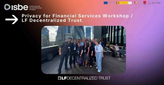 ISBE participates in the Privacy for Financial Services Workshop by LF Decentralized Trust