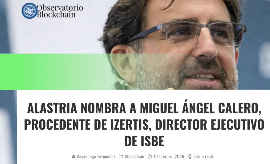 Observatorio Blockchain se hace eco del nombramiento de Miguel Ángel Calero como Director de ISBE