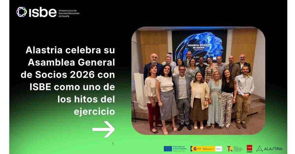 Alastria holds its 2026 General Assembly with ISBE as one key landmark achievement of the year