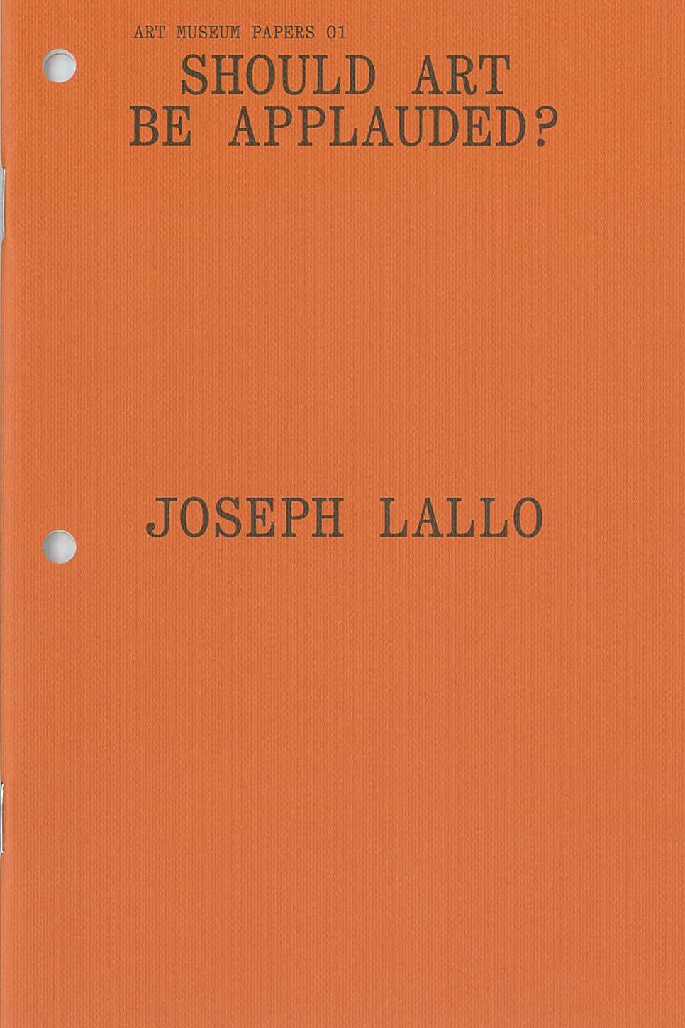 an orange book cover with the words Should art be applauded Joseph Lallo