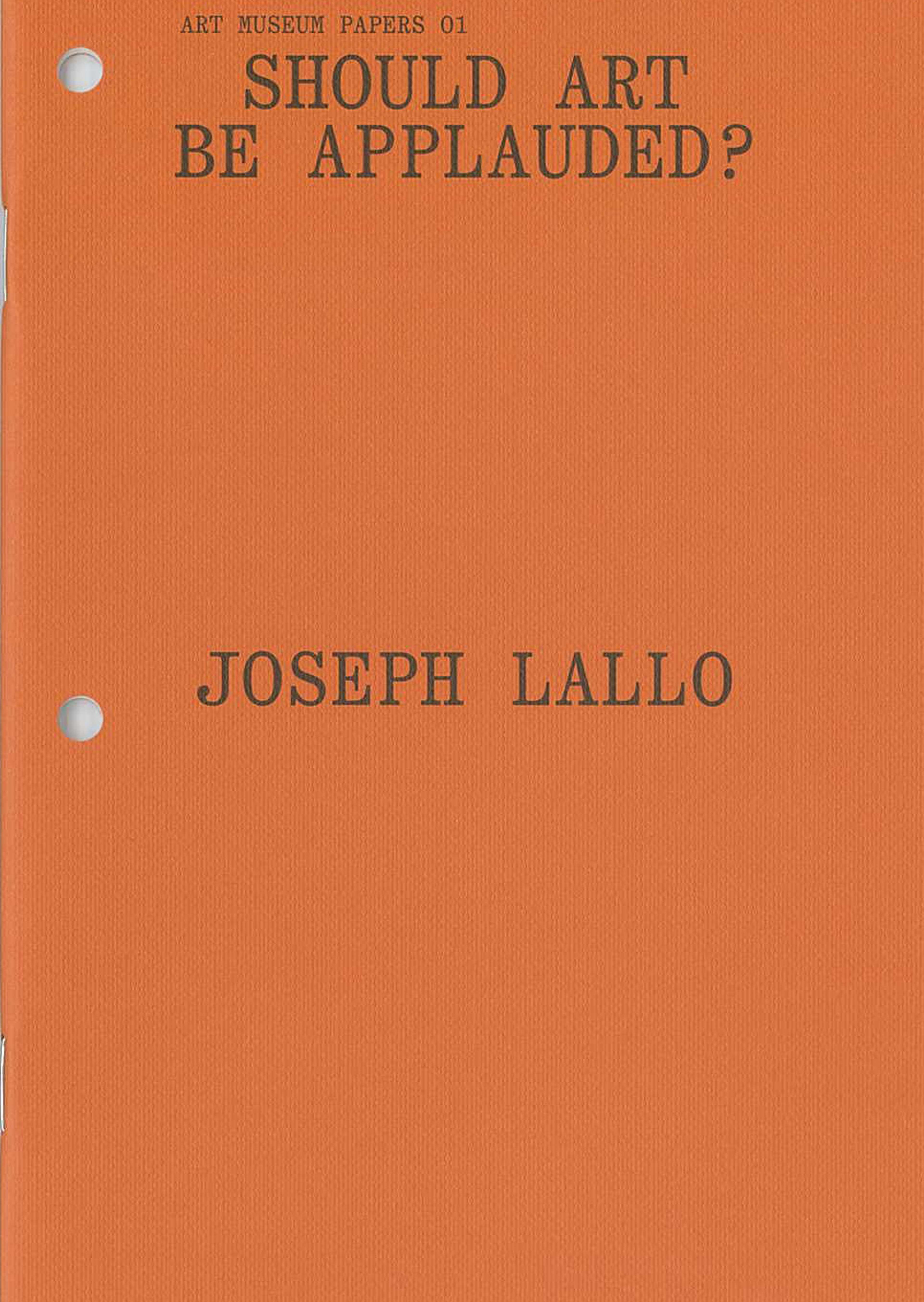 an orange book cover with the words Should art be applauded Joseph Lallo