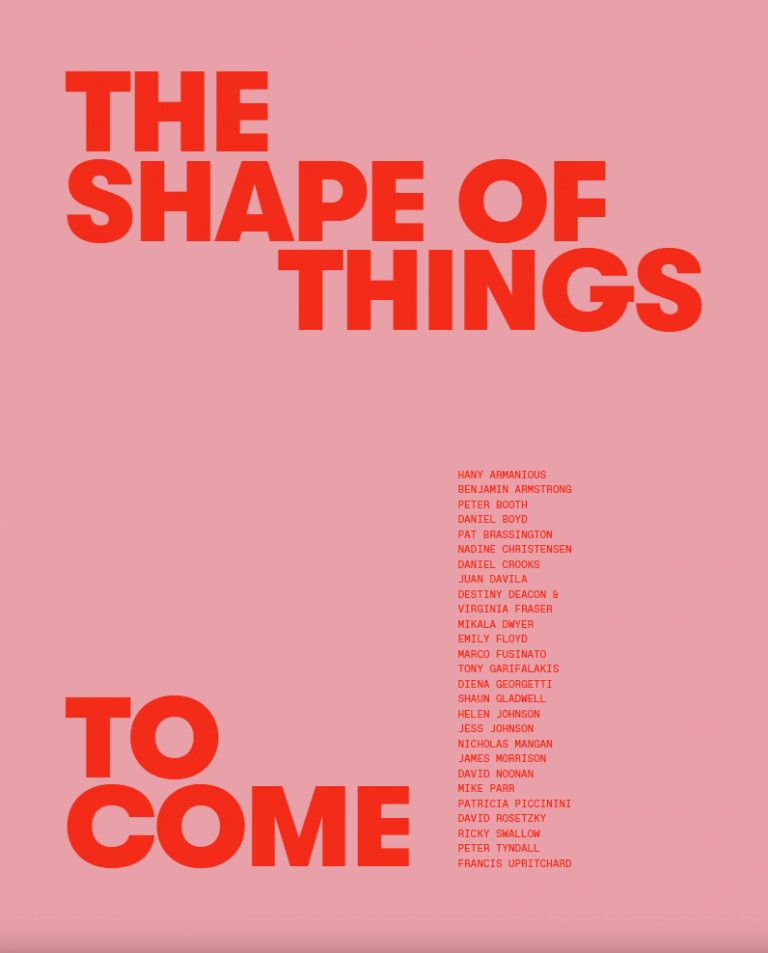 Bold red text on a pink background reads THE SHAPE OF THINGS TO COME, with a list of names in smaller red text beneath the main title.