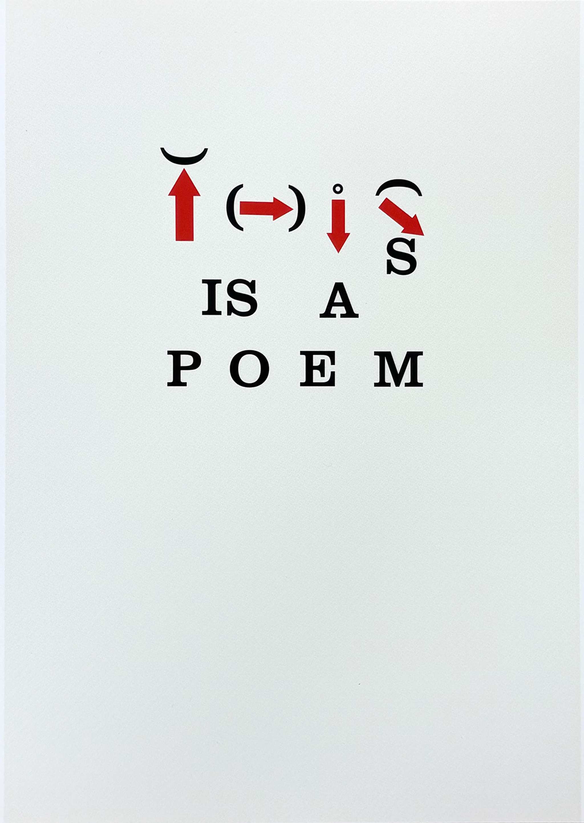 Text-based art reads This is a poem. The word This is formed with arrows, shapes, and symbols representing each letter, while IS A POEM is in black serif font below. The background is white.