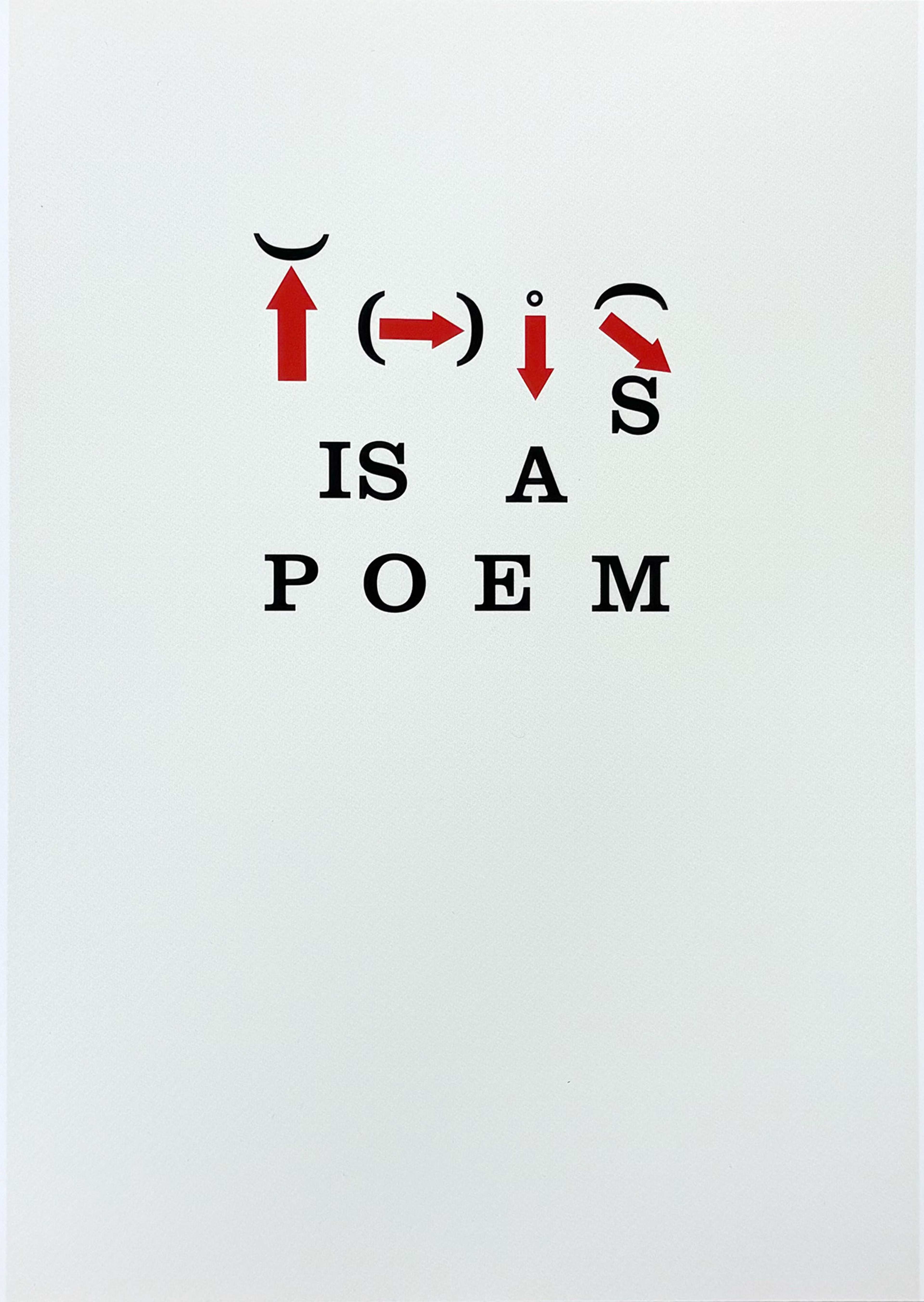 Text-based art reads This is a poem. The word This is formed with arrows, shapes, and symbols representing each letter, while IS A POEM is in black serif font below. The background is white.