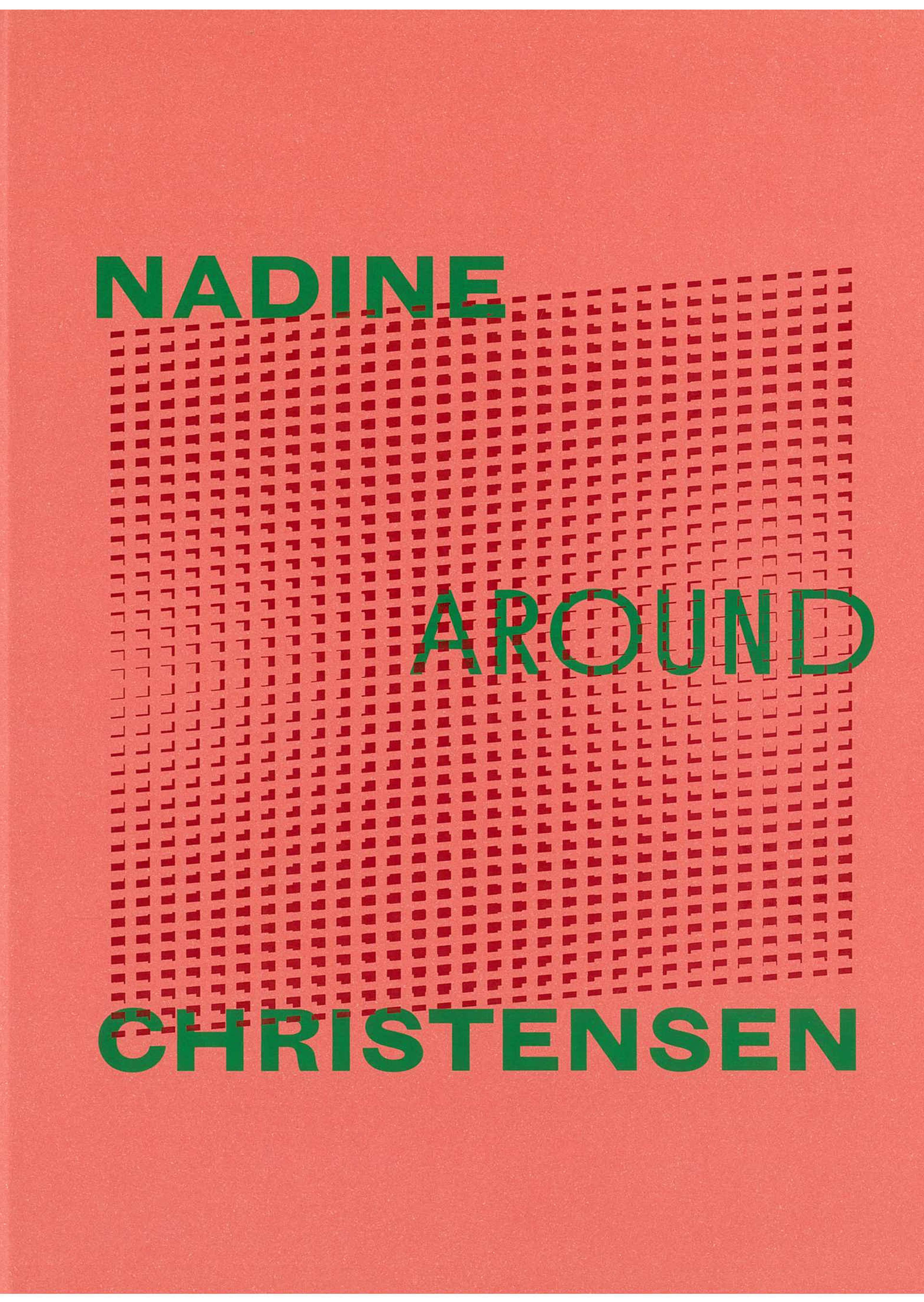 an orange book cover with a patterned mesh with the words Nadine Around Christensen in green font