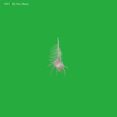 TINT - My New Murex