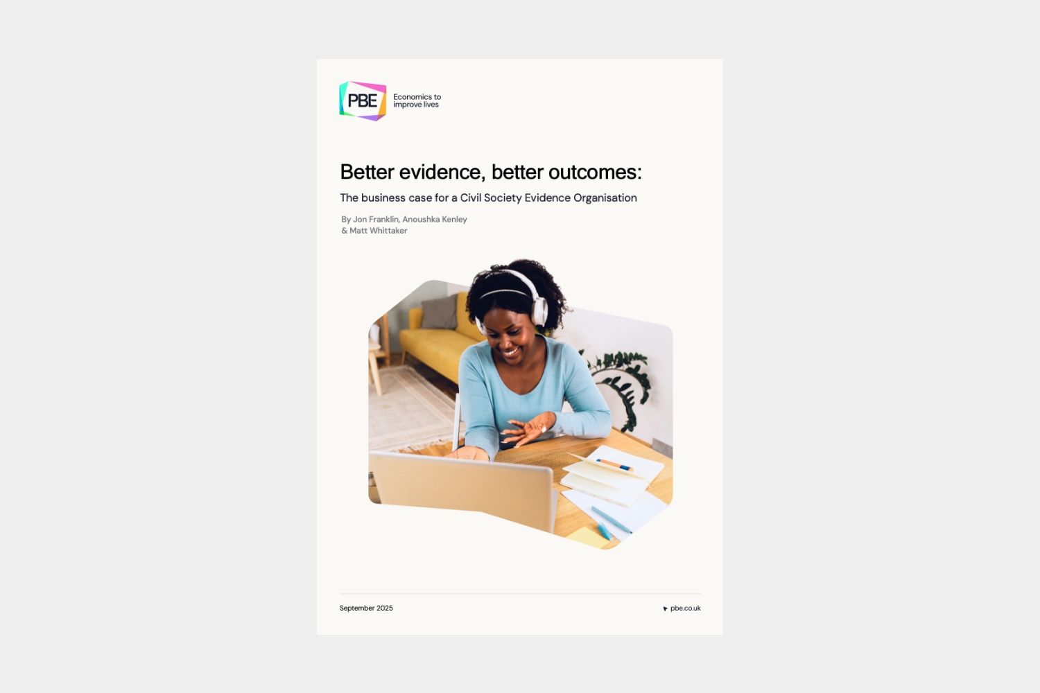 Image for PBE Better evidence, better outcomes: The business case for a Civil Society Evidence Organisation